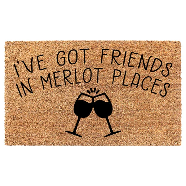 I've Got Friend In Merlot Places